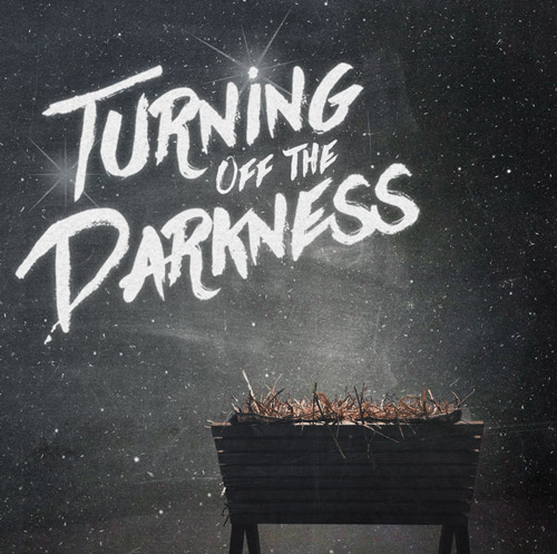 Turning off the Darkness