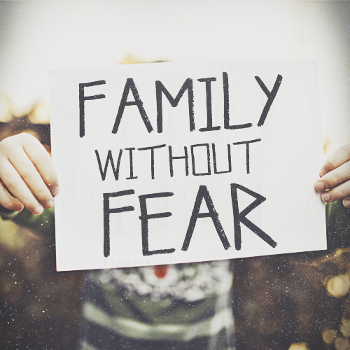Family Without Fear