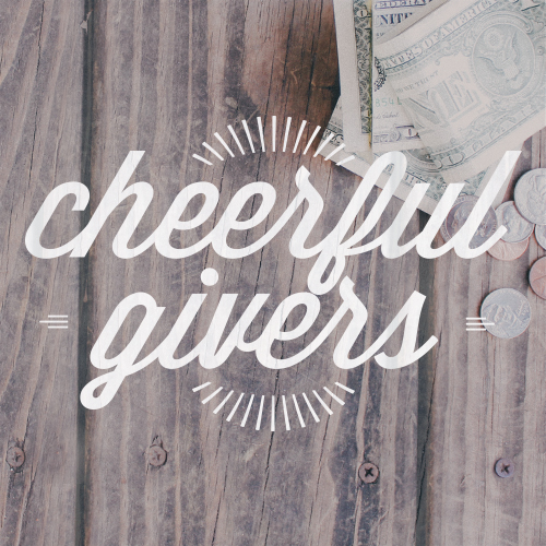 Cheerful Givers